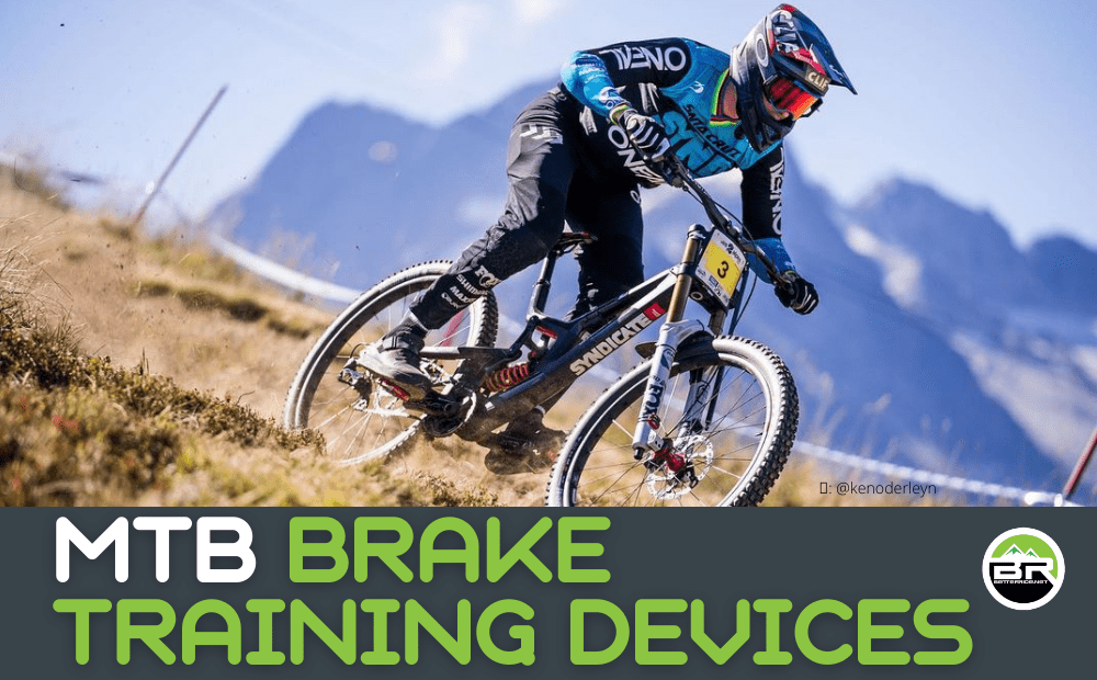MTB Training Devices or “Just let off the brakes you wuss!”