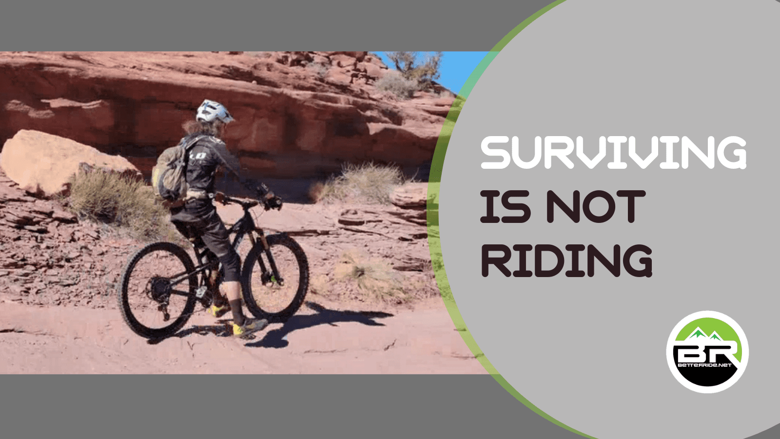 Surviving is not Riding