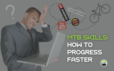 MTB Skills: How to Progress Faster