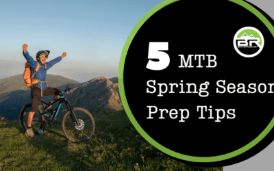 5 MTB Spring Season Prep Tips