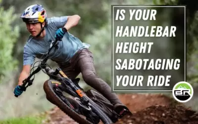 Is Your Handlebar Height Sabotaging Your Ride?